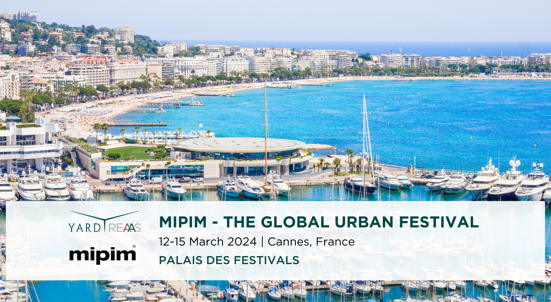 YARD REAAS al Mipim 2024 (12-15 marzo, Cannes - Francia)